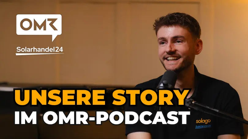 Die Geschichte hinter Solarhandel24: Unser Gründer Janik im OMR Podcast
